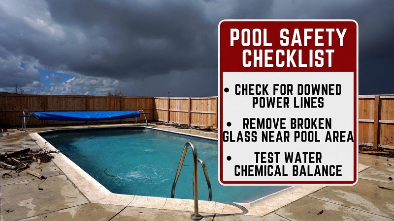 Post-storm pool safety checklist: electricity, glass, chemicals